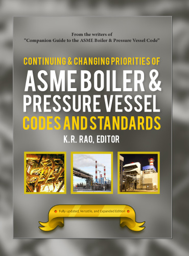 ﻿ادامه و تغییر اولویت های کدها و استانداردهای دیگ بخار و مخازن تحت فشار