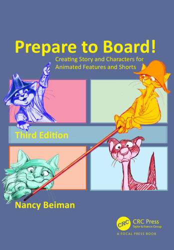 ﻿برای هیئت آماده شوید! ایجاد داستان و شخصیت برای ویژگی ها و شلوارک های متحرک ، چاپ سوم