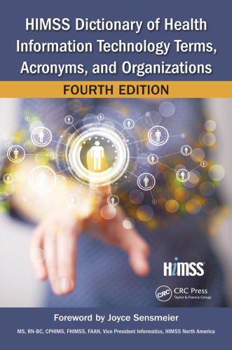 ﻿HIMSS Dictionary of Health Information Technology اصطلاحات، مخفف ها و سازمان ها