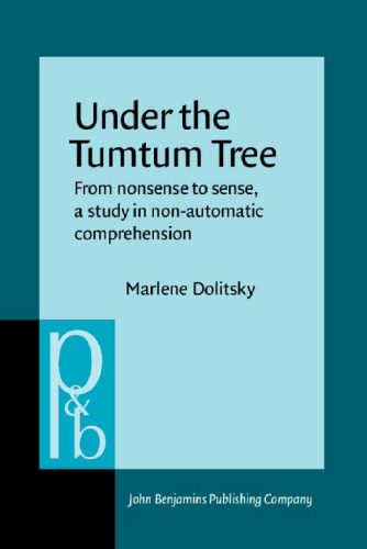 ﻿زیر درخت تومتوم: از مزخرف تا حس، مطالعه ای در درک غیر خودکار