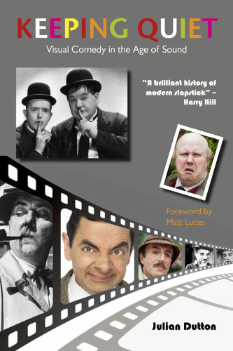 ﻿ساکت ماندن: کمدی تصویری در عصر صدا