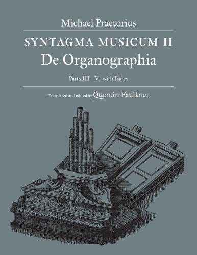 ﻿Syntagma Musicum II: De Organographia، Parts III – V با فهرست