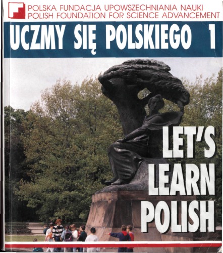 ﻿Uczmy się Polskiego 1 - Let’s Learn Polish 1