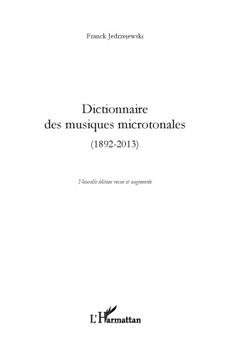 ﻿فرهنگ لغت موسیقی میکروتونال، 1892-2013