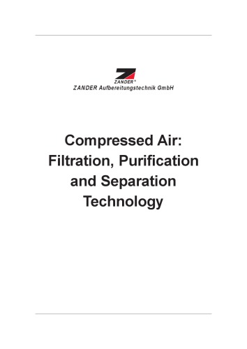 ﻿هوای فشرده: فناوری فیلتراسیون، تصفیه و جداسازی