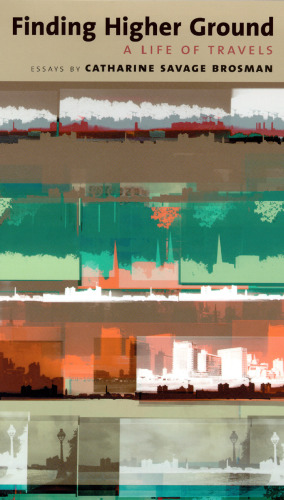 ﻿یافتن زمین بالاتر: زندگی سفرها