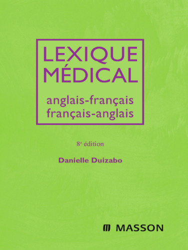 ﻿واژگان پزشکی: انگلیسی-فرانسوی / فرانسوی-انگلیسی