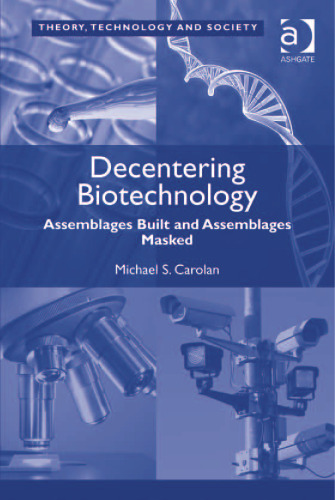 ﻿مرکز زدایی بیوتکنولوژی: مجموعه های ساخته شده و مجموعه های ماسک شده