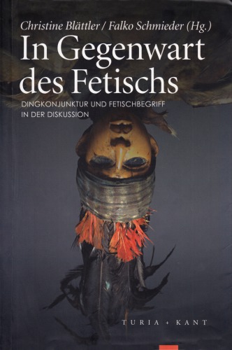 ﻿در حضور فتیش. رونق در چیزها و مفهوم فتیش در بحث