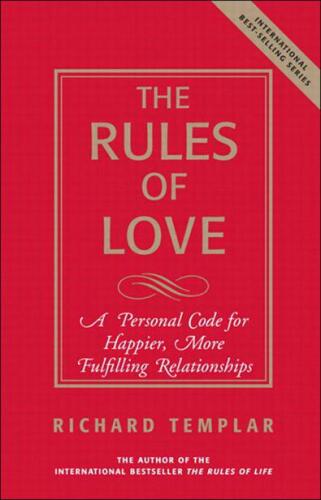﻿The Rules of Love: یک کد شخصی برای روابط شادتر و با تحقق بیشتر