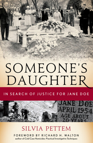 ﻿Someone’s Daughter: In Search of Justice for Jane Doe