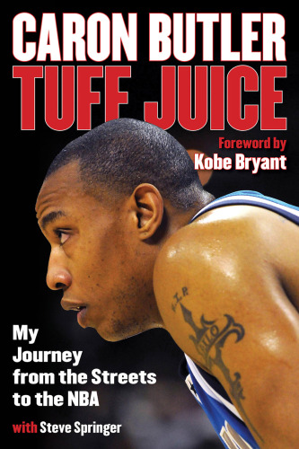 ﻿Tuff Juice: My Journey from the Streets to NBA
