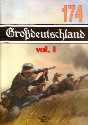 ﻿Grossdeutschland Vol.I. 1919-1943 (انتشارات نظامی 174)