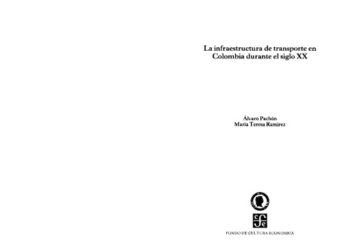 ﻿زیرساخت های حمل و نقل در کلمبیا در قرن بیستم