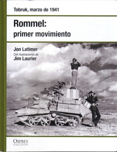 ﻿Rommel: First Movement Tobruk 1941
