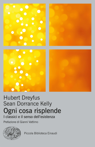 ﻿همه چیز می درخشد. کلاسیک ها و معنای هستی