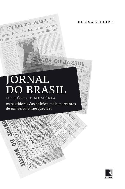 ﻿Jornal do Brasil - تاریخ و حافظه
