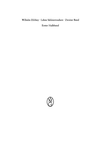 ﻿زندگی شلایرماخر، ج 2. سیستم به مثابه فلسفه و الهیات