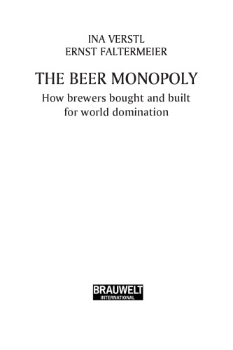 ﻿انحصار آبجو: چگونه آبجوها برای تسلط بر جهان خرید و ساخته شدند