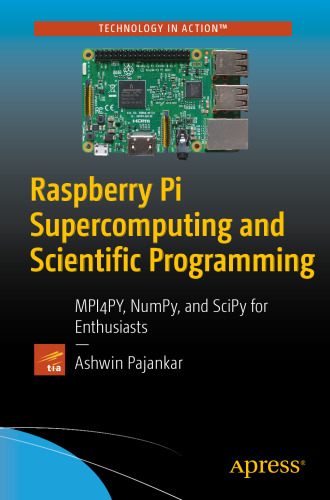 ﻿ابررایانه و برنامه نویسی علمی Raspberry Pi: MPI4PY، NumPy و SciPy برای علاقه مندان