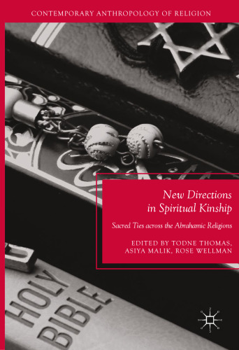 ﻿جهات جدید در خویشاوندی معنوی: پیوندهای مقدس در میان ادیان ابراهیمی