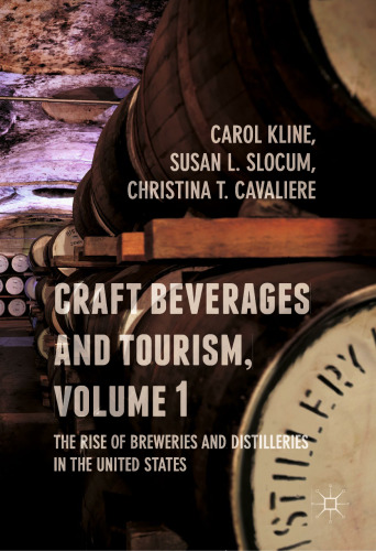 ﻿نوشیدنی‌های صنایع دستی و گردشگری، جلد 1: ظهور کارخانه‌های آبجوسازی و تقطیر در ایالات متحده