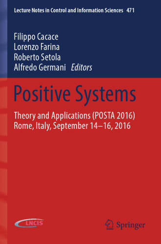 ﻿Positive Systems: Theory and Applications (POSTA 2016) رم ، ایتالیا ، 14-16 سپتامبر 2016