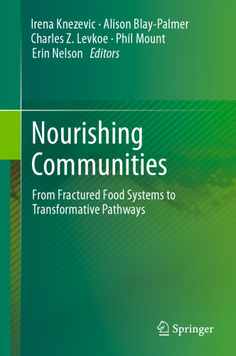 ﻿جوامع تغذیه‌کننده: از سیستم‌های غذایی شکسته تا مسیرهای تحول‌آفرین