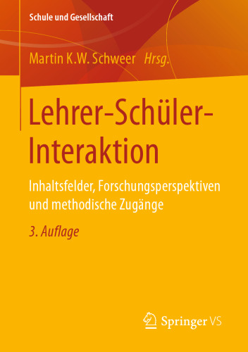 ﻿تعامل معلم و شاگرد: زمینه های محتوا، دیدگاه های پژوهشی و رویکردهای روش شناختی