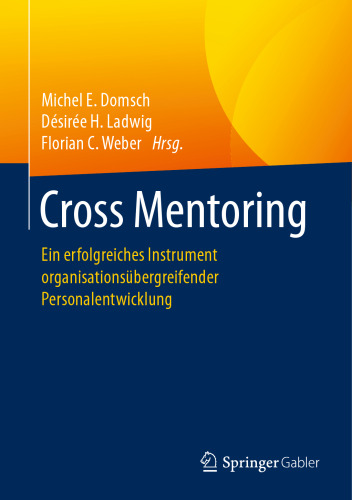 ﻿Cross Mentoring: ابزاری موفق برای توسعه پرسنل بین سازمانی