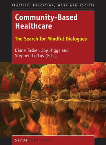 ﻿مراقبت های بهداشتی مبتنی بر جامعه: جستجوی گفتگوهای آگاهانه