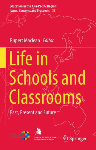 ﻿زندگی در مدارس و کلاسها: گذشته ، حال و آینده