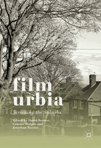 ﻿Filmurbia: Screening the Suburbs