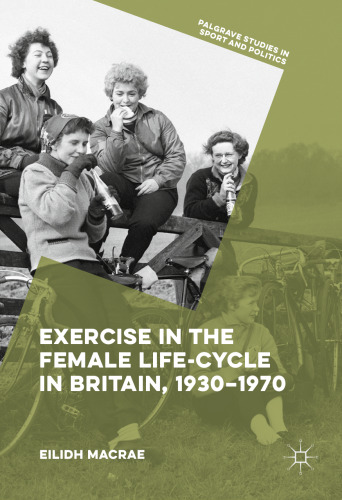﻿ورزش در چرخه زندگی زن در بریتانیا، 1930-1970