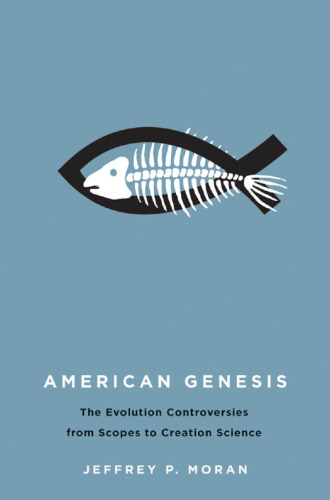 ﻿پیدایش آمریکایی: مناقشات تکاملی از حوزه‌ها تا علم خلقت