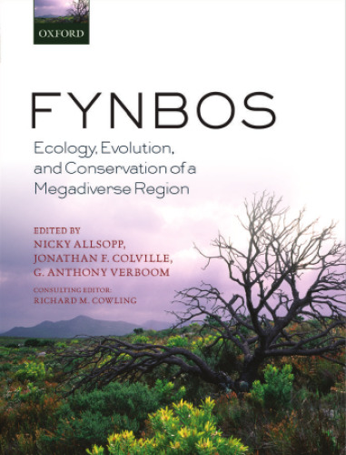 ﻿Fynbos: اکولوژی، تکامل و حفاظت از یک منطقه با تنوع بالا