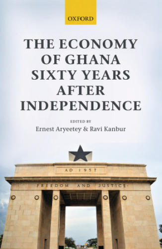 ﻿اقتصاد غنا شصت سال پس از استقلال