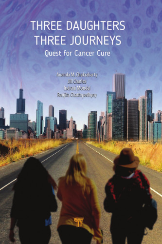 ﻿سه دختر، سه سفر: تلاش برای درمان سرطان