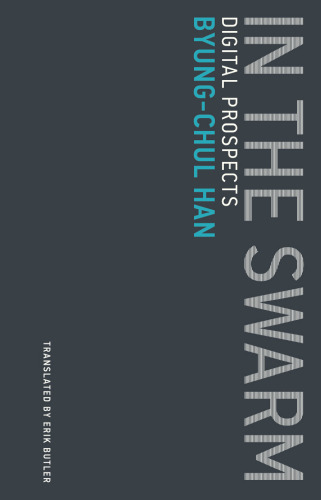 ﻿In the Swarm: Digital Prospects