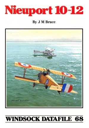 ﻿Nieuport 10-12 (Windsock Datafile 68)