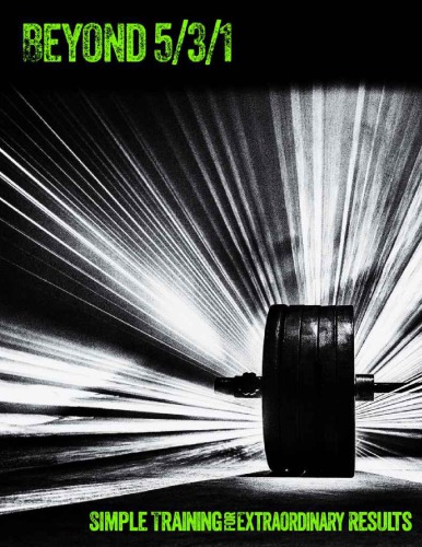 ﻿فراتر از 5/3/1: آموزش ساده برای نتایج فوق العاده