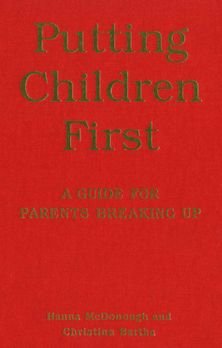 ﻿اول قرار دادن فرزندان: راهنمای جدایی والدین
