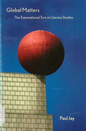 ﻿مسائل جهانی: چرخش فراملی در مطالعات ادبی