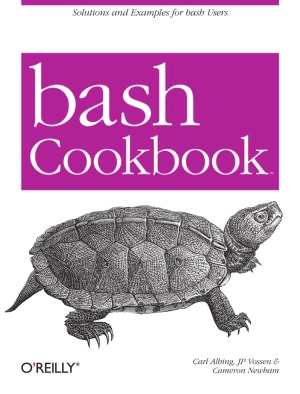 ﻿bash Cookbook Solutions و مثالهایی برای کاربران bash