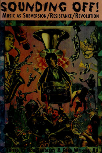 ﻿صدای خاموش!: موسیقی به عنوان مقاومت / شورش / انقلاب