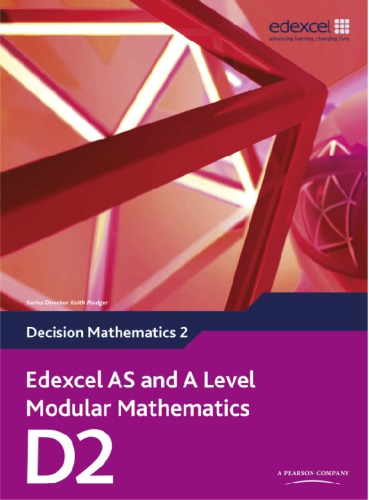 ﻿Edexcel AS and A Level Modular Mathematics: Decision Mathematics 2