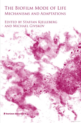 ﻿شیوه زندگی بیوفیلم: مکانیسم ها و سازگاری ها