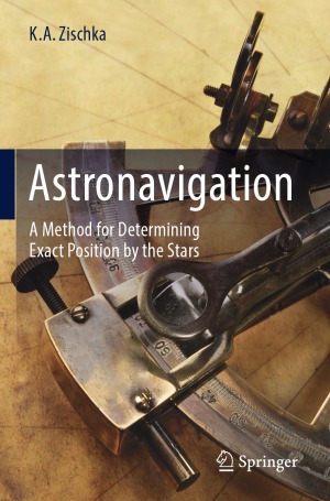 Astronavigation.  A Method for Determining Exact Position by the Stars