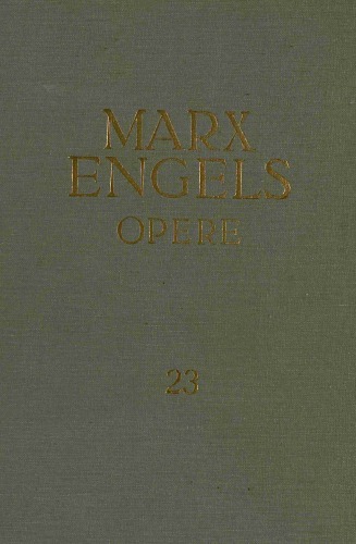 ﻿کارل مارکس، فردریش انگلس. آثار. پایتخت. نقد اقتصاد سیاسی کتاب اول جلد اول: فرآیند تولید سرمایه