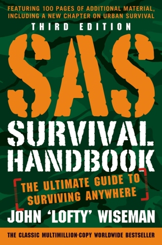 ﻿SAS Survival Handbook: The Ultimate Guide to Surviving Anywhere